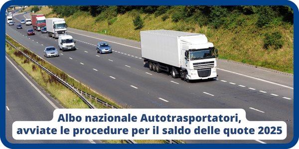 Autotrasporti, avviata la procedura di pagamento delle quote per l’Albo